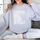 Coffee Bike Beer Repeat Drinking Beer Sweatshirt