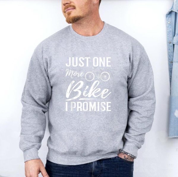 Just One More Bike I Promise Cycling Sweatshirt - Image 3