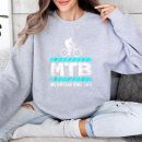 Vintage MTB Mountain Bike Life Sweatshirt
